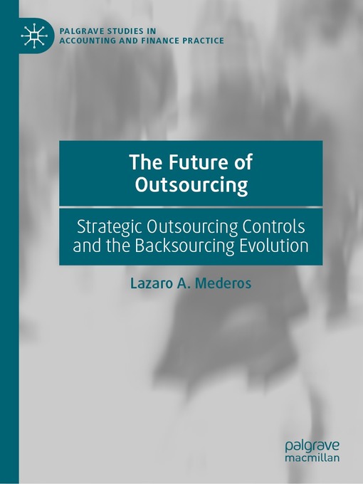 Title details for The Future of Outsourcing by Lazaro A. Mederos - Available